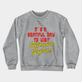 Okinawa Japan. Gift Ideas For The Travel Enthusiast. Crewneck Sweatshirt